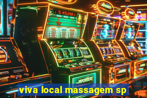 viva local massagem sp